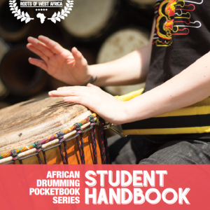 African Drumming Student Handbook providing fundamentals, technique guidance, and community connections